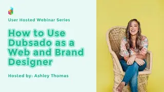 How to Use Dubsado as a Web + Brand Designer