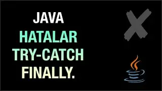 8. Java HATA yakalama, try-catch-finally!