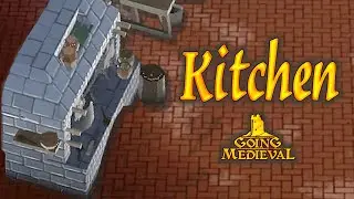 Room Types in Going Medieval - Spare Room and Kitchen