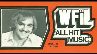 WFIL 56 Philadelphia - Banana Joe Montione - 1974 - Radio Aircheck