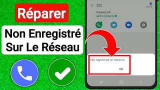 Comment réparer Non enregistré sur le réseau Samsung | téléphone nest pas enregistré sur un réseau