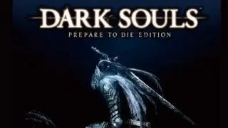 Dark Souls   Без прокачки (Обучение ) $ 8