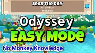 BTD6 Odyssey - Easy Mode Tutorial / Guide (Seas The Day) - No Monkey Knowledge