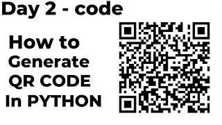 Projects - Day 2 - QR CODE in Python