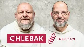 Chlebak ✠ 16.12.2024 – Tomasz Grabowski OP i Tomasz Nowak OP