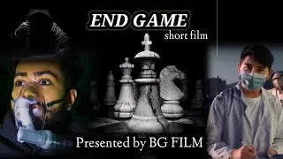 ENDGAME | SHORT FILM | BG FILMS | NEPALI SHORT FILMS | 2079