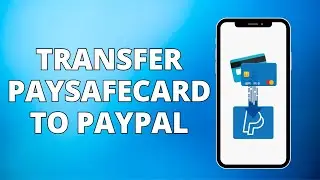 How To Transfer Paysafecard To Paypal (2023)