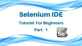 Selenium IDE Tutorial   Part 1
