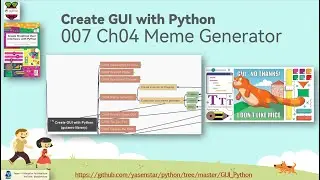 GUI with Python 007 - ch04 - Meme Generator edited