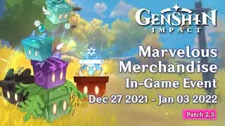 Event Quest: Marvelous Merchandise DEC 2021 | Patch 2.3 | Genshin Impact | No Commentary