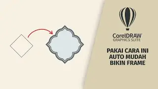 CARA MUDAH DESAIN FRAME DI COREL DRAW