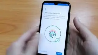 Как выбрать смартфон часть 10. Настройка Биометрических данных (распознавание лица,отпечатка пальца)