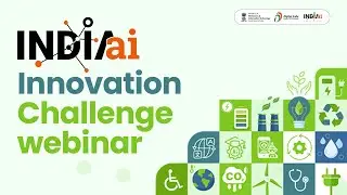 IndiaAI Innovation Challenge Webinar