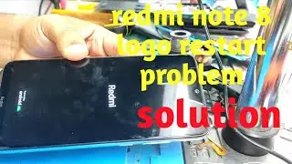 Redmi Note 8 Logo Restart  Problem Solution