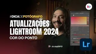 🔥🔥 Lightroom CC 2024: Conheça o painel de COR DO PONTO 🔥🔥