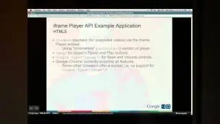 Google I/O 2011: YouTubes iframe Player: The Future of Embedding