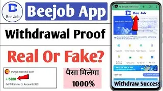 beejob app real or fake || beejob app withdrawal proof || beejob earning app || bee job app