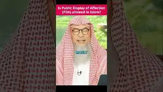 Is PDA (Public Display of Affection) allowed in Islam? 