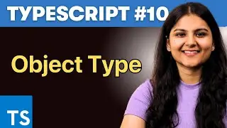 Object Type in Typescript - Typescript Tutorial 10