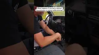 When you put a manual transmission  in reverser while driving