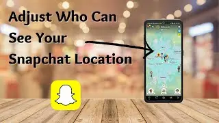 How To Adjust Who Can See Your Snapchat Location | Easy Steps (2023)
