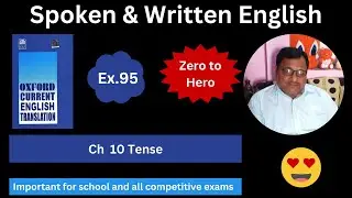 Oxford Current English Translation Chapter 10 Tense Exercise 95 Spoken English