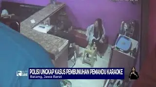 Polisi Ungkap Kasus Pembunuhan Pemandu Karaoke yang Dibunuh Kekasih