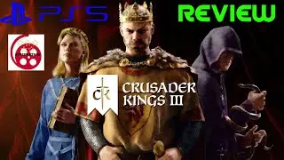 Crusader Kings 3: PS5 Review