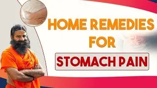 Home Remedies For Stomach Pain | swami Ramdev