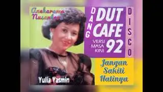 Jangan Sakiti Hatinya (Disco Dangdut) YULIA YASMIN