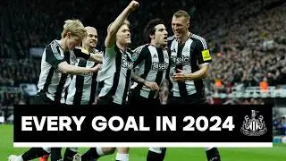 Every Newcastle United Goal Scored In 2024