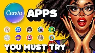 10 Canva Apps You Must Try Out