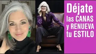 😍¿Tienes 60 ó 70 años? Déjate las CANAS y RENUEVA tu ESTILO | 💎Sigue estos 7 Consejos de Imagen