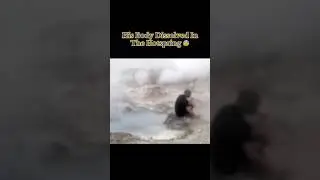 His Body Dissolved In The Hotsprings… 💀 