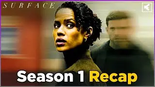 Surface Season 1 Recap | Must Watch Before Season 2 | Apple TV Show