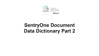SentryOne Document Data Dictionary Part 2