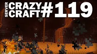 MINECRAFT - NETHER ANYONE ? CRAZY CRAFT 