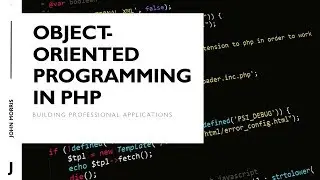 Object-Oriented Programming In PHP