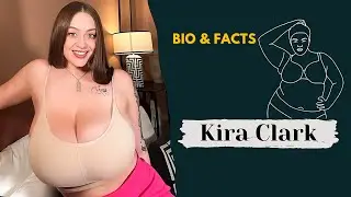 Kira Clark | Gorgeous Plus Size Model | Instagram Star & Socialite | Bio & Facts & Wiki