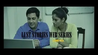 LUST STORIES | Deepak R Chauhan | Suman Singh | 