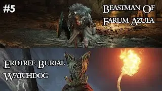 Elden Ring - #5 Kita Kalahin 2 Boss Sekaligus, Beastman Of Farum Azula & Erdtree Burial Watchdog.