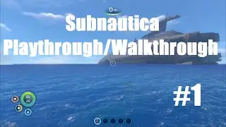 WE ALREADY HAVE SEAMOTH FRAGMENTS! | Subnautica Full Release Walkthrough/Playthrough Ep. 1