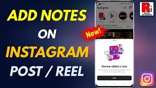 How to Add Notes on Instagram Posts / Reels (New Feature)