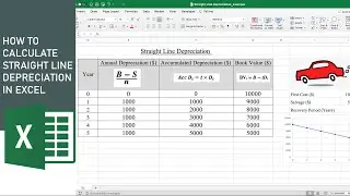 How to Calculate Straight Line Depreciation in Excel