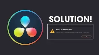 How to Fix Davinci Resolve Your GPU Memory Is Full.