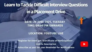 Learn to Tackle Difficult Interview Questions Easily | Online Event | 29 June 2021 | Your Engineer