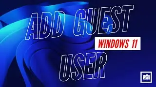 How to add a Local User account (Guest Account) in Windows 11 2023