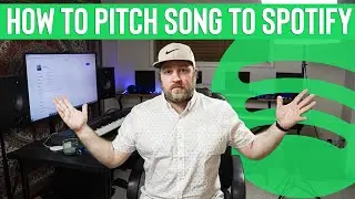 How To Pitch To Spotify (Easy Step by Step)