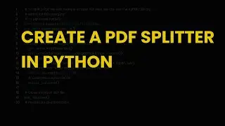 Create a pdf splitter in python