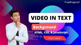 Create Stunning Video-in-Text Backgrounds with HTML, CSS & JavaScript | FreeProjects1